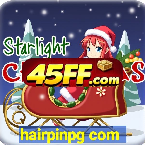 hairpinpg com